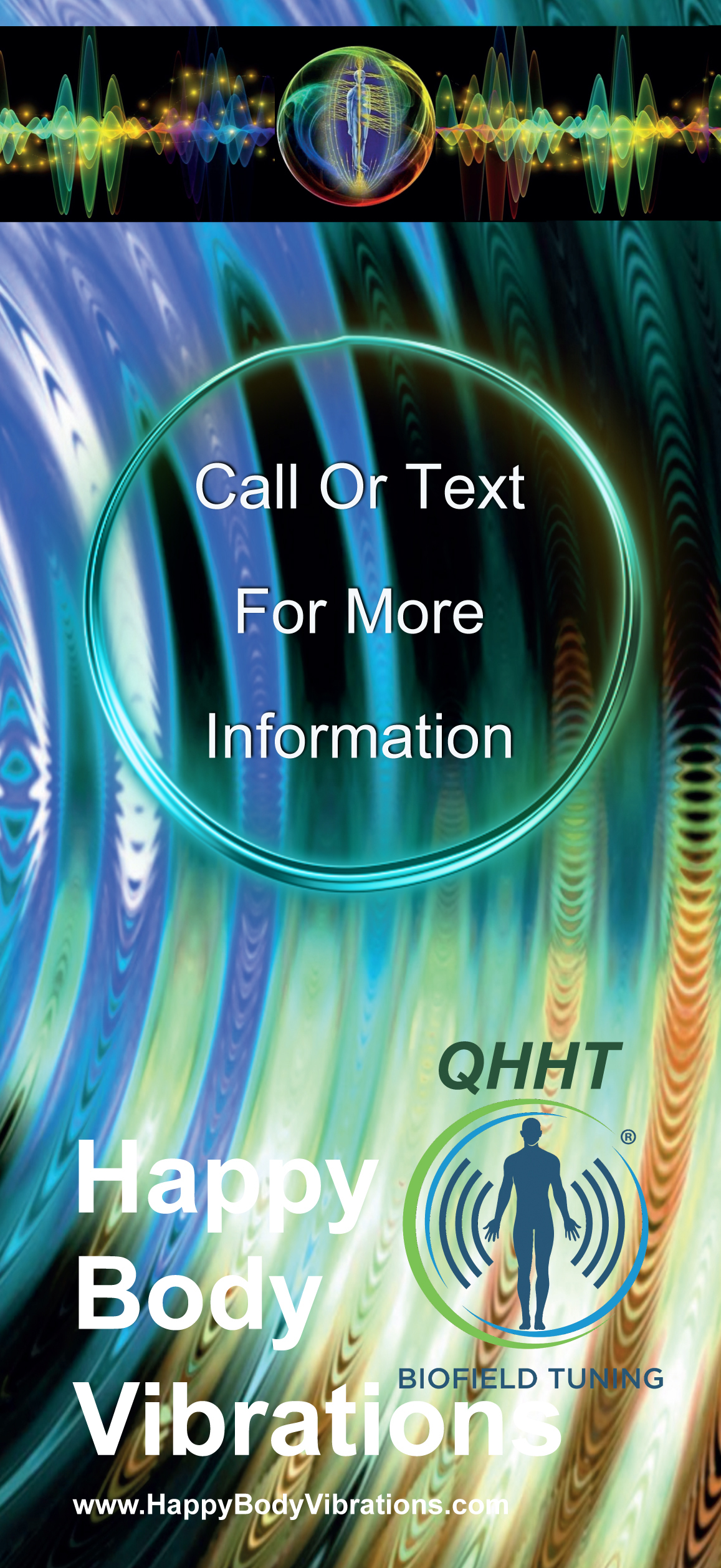 the front of a flyer with a water ripple with a logo that says QHHT Biofield Tuning and the text company name Happy Body Vibrations